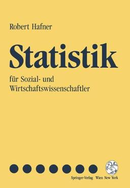 Statistik: für Sozial- und Wirtschaftswissenschaftler