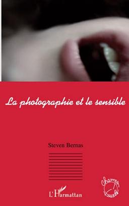 La photographie et le sensible