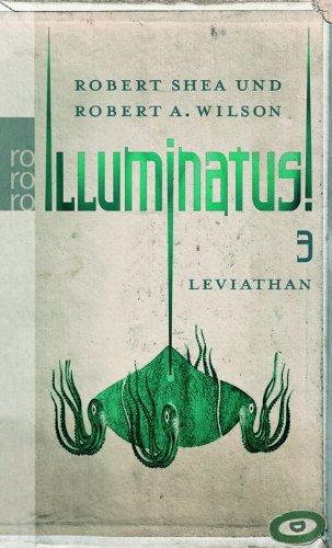 Illuminatus! Leviathan: Dritter Band: BD 3