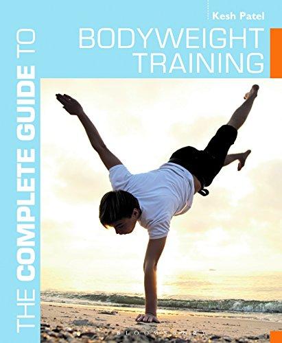 The Complete Guide to Bodyweight Training (Complete Guides)