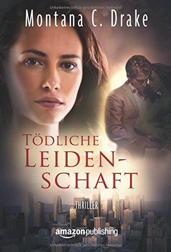 Tödliche Leidenschaft