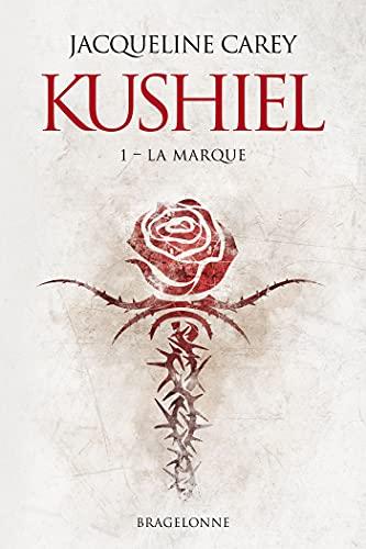 Kushiel. Vol. 1. La marque