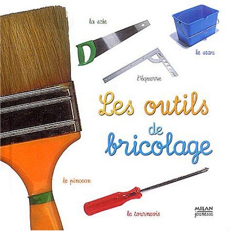 Les outils de bricolage