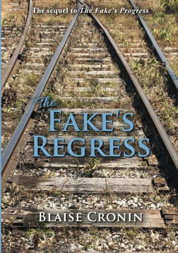 The Fake's Regress