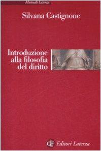 Introduzione alla filosofia del diritto (Manuali Laterza)