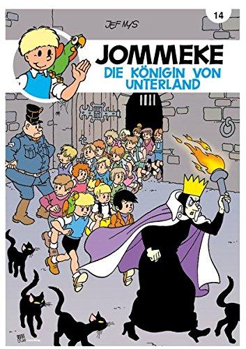 JOMMEKE: Die Königin von Unterland