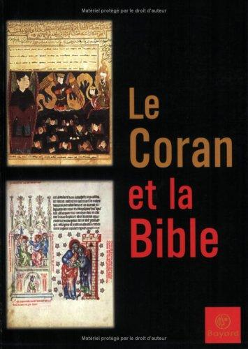 Le Coran et la Bible : aux sources de l'islam