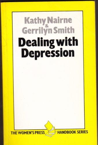 Dealing With Depression (The Women's Press Handbook Series)