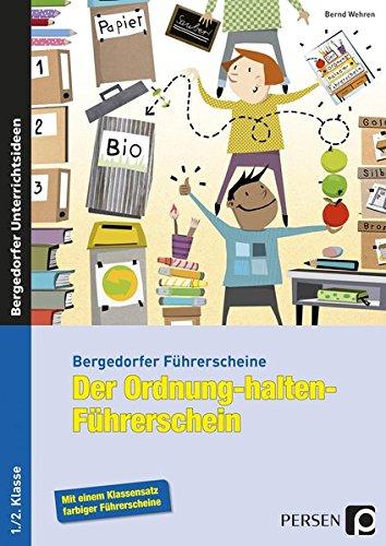 Der Ordnung-halten-Führerschein: 1./2. Klasse (Bergedorfer® Führerscheine)