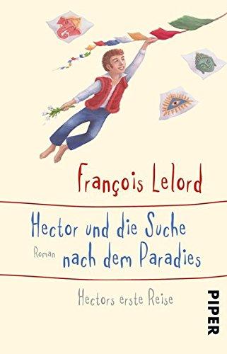 Hector und die Suche nach dem Paradies: Hectors erste Reise (Hectors Abenteuer, Band 7)