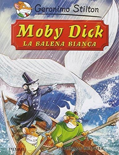 Moby Dick. La balena bianca di Herman Melville