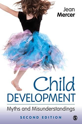 Child Development: Myths and Misunderstandings