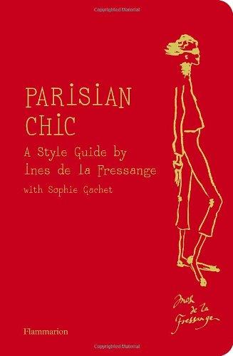 Parisian chic : a style guide