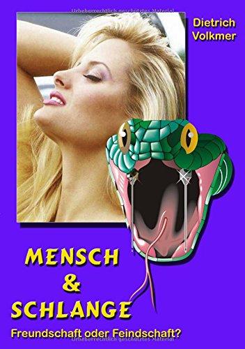 Mensch & Schlange: Freundschaft oder Feindschaft?