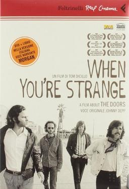 When you're strange. A film about The Doors. DVD. Con libro