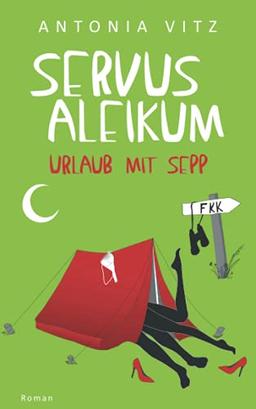 Servus Aleikum: Urlaub mit Sepp