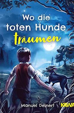 Wo die toten Hunde träumen