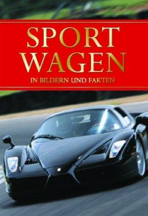 Sportwagen in Bildern und Fakten