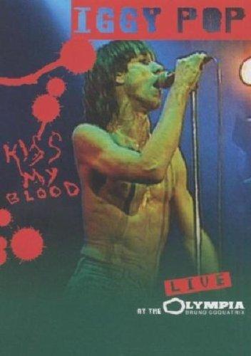 Iggy Pop - Kiss My Blood: Live at the Olympia