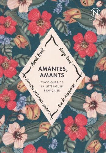 Amantes, amants : classiques de la littérature française