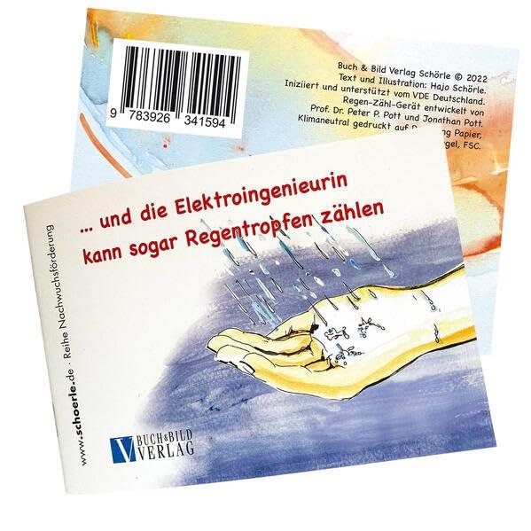 ... und die Elektroingenieurin kann sogar Regentropfen zählen: Reihe Nachwuchsförderung