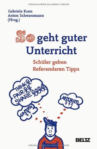 So geht guter Unterricht: Schüler geben Referendaren Tipps