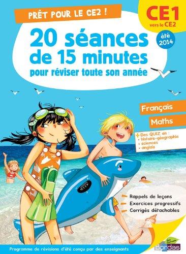 Prêt pour le CE2 ! : 20 séances de 15 minutes pour réviser toute son année