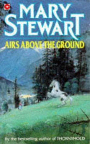 Airs Above the Ground (Coronet Books)