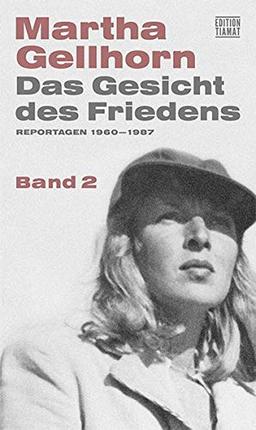 Das Gesicht des Friedens: Reportagen 1960-1987 (Critica Diabolis)