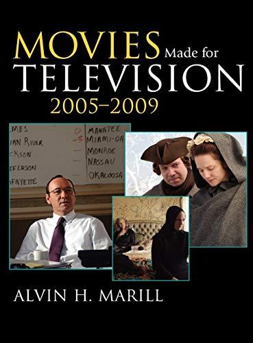 Movies Made for Television: 2005-2009