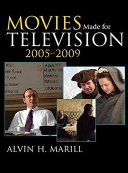 Movies Made for Television: 2005-2009