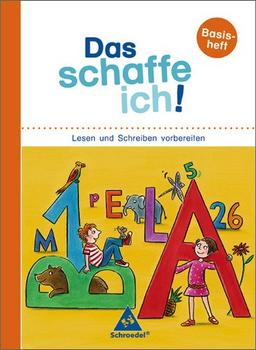 Das schaffe ich! Lese- und Rechtschreib-Schwierigkeiten überwinden: Basisheft