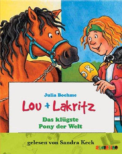 Lou + Lakritz. Das klügste Pony der Welt. 2 Cassetten