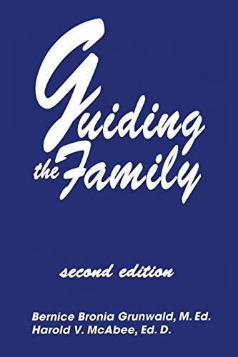 Guiding the Family: Practical Counseling Techniques