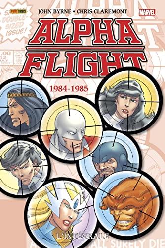 Alpha flight : l'intégrale. 1984-1985