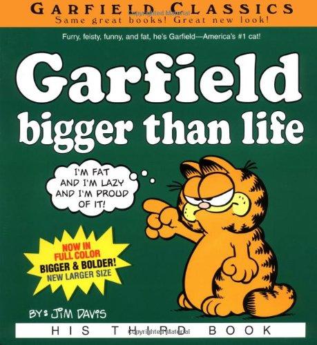 Garfield: Bigger Than Life (Garfield Classics, Band 3)