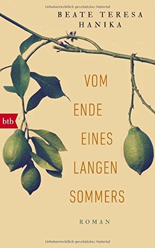 Vom Ende eines langen Sommers: Roman