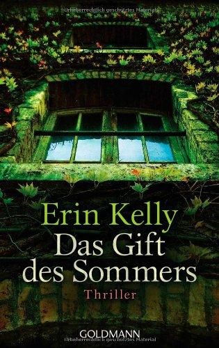 Das Gift des Sommers: Thriller