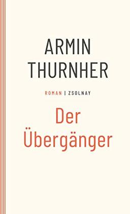 Der Übergänger: Roman