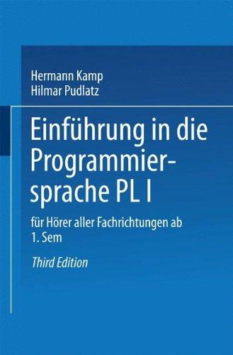 Einführung in die Programmiersprache PL/I: Für Hörer aller Fachrichtungen ab 1. Semester