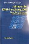 Jahrbuch der KMU-Forschung 2000: Marketing in kleinen und mittleren Unternehmen