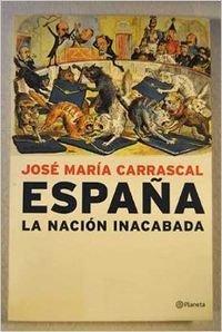 España - la nacion inacabada