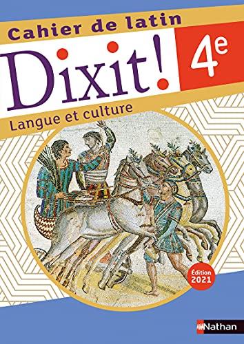 Dixit ! 4e, cahier de latin : langue et culture