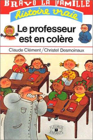 Le professeur est en colère