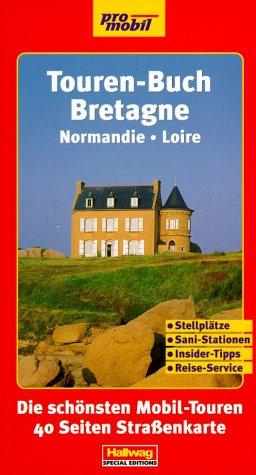 Touren-Buch, Bretagne & Normandie