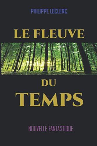 Le fleuve du Temps