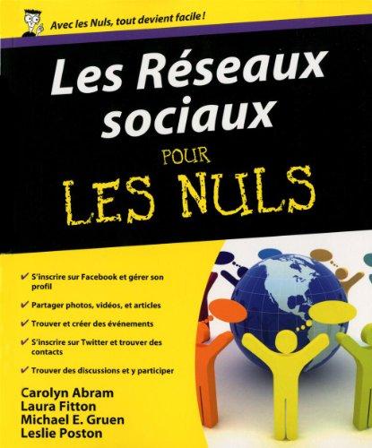 Les réseaux sociaux pour les nuls avec Facebook et Twitter