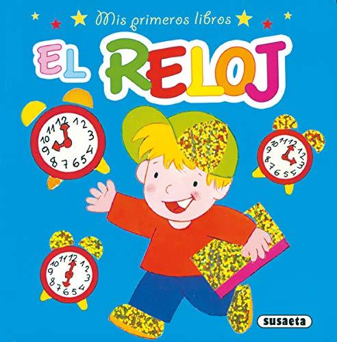 El reloj (Mis Primeros Libros)