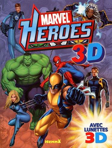 Marvel heroes 3D : avec lunettes 3D