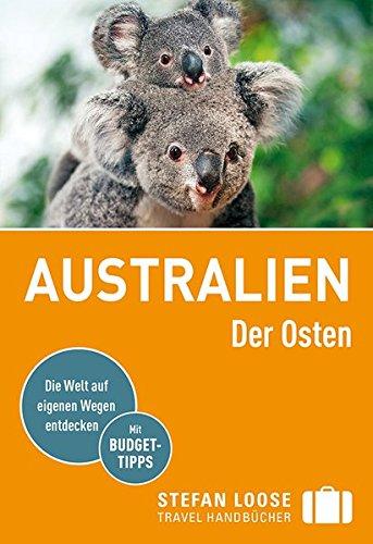 Stefan Loose Reiseführer Australien, Der Osten